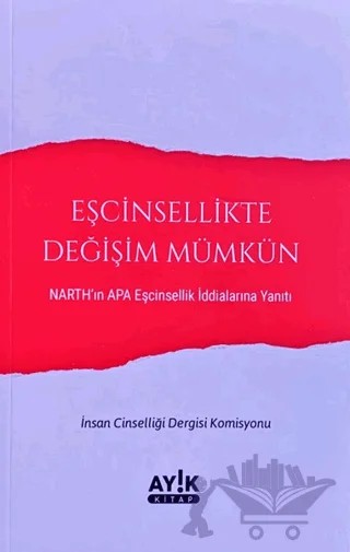 Eşcinsellikte Değişim Mümkün – Kolektif – Ayık Kitap kitap kapağı