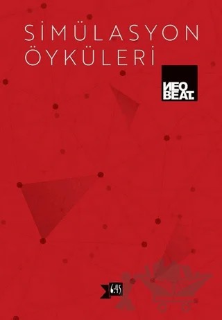 Simülasyon Öyküleri – NeoBeat – Altıkırkbeş Yayınları kitap kapağı