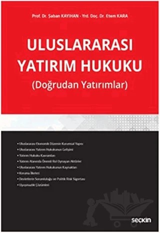 Uluslararası Yatırım Hukuku – Şaban Kayıhan, Etem Kara – Seçkin Yayıncılık kitap kapağı