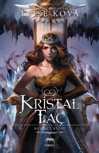 Kristal Taç – Elise Kova – Yabancı Yayınları kitap kapağı
