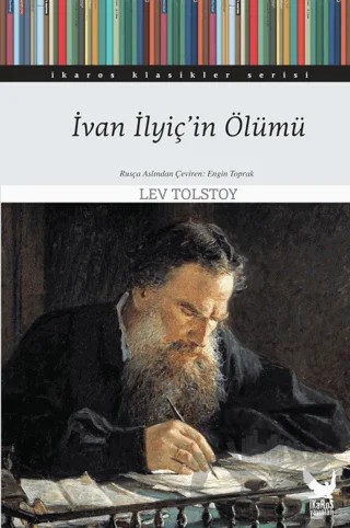 İvan İlyiç'in Ölümü – Lev Nikolayeviç Tolstoy – İkaros Yayınları kitap kapağı