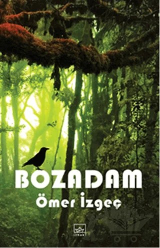 Bozadam – Ömer İzgeç – İthaki Yayınları kitap kapağı