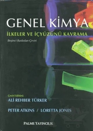 Genel Kimya - İlkeler ve İçyüzünü Kavramı – Peter Atkins – Palme Yayıncılık kitap kapağı