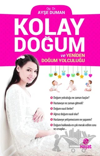 Kolay Doğum ve Yeniden Doğum Yolculuğu – Ayşe Duman – Hayat Yayınları kitap kapağı