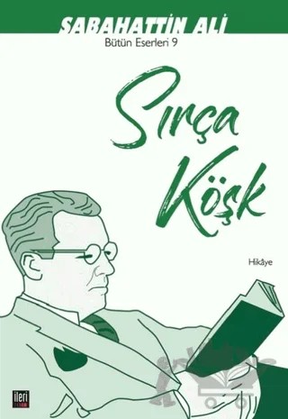 Sırça Köşk – Sabahattin Ali – İleri Yayınları kitap kapağı