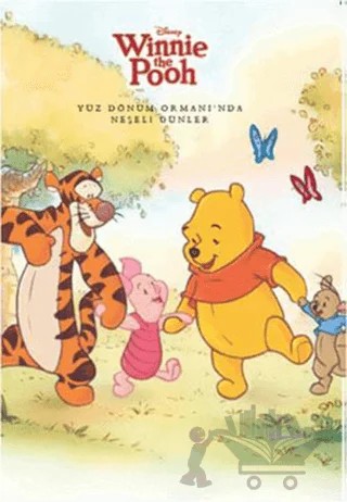 Winnie The Pooh - Yüz Dönüm Ormanı’nda Neşeli Günler – Johnny Zeuthen – Doğan Egmont Yayıncılık kitap kapağı