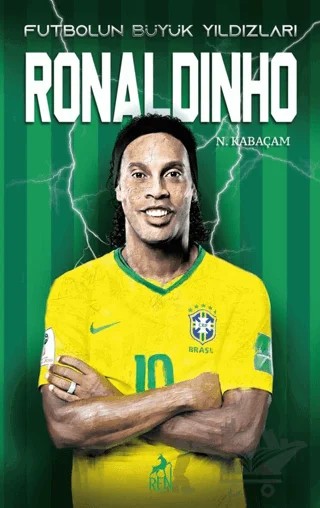 Ronaldinho – N. Kabaçam – Ren Kitap kitap kapağı
