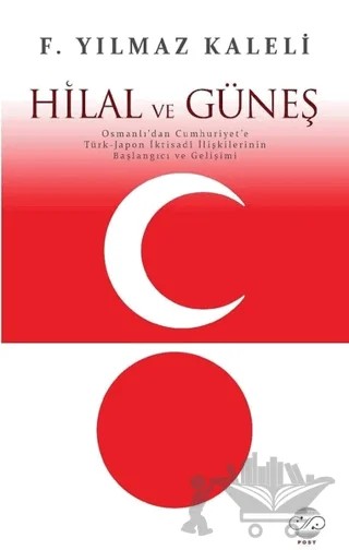 Hilal ve Güneş – F. Yılmaz Kaleli – Post Yayınevi kitap kapağı