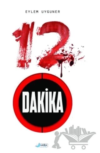 12 Dakika – Eylem Uyguner – Harika Çocuk Yayınları kitap kapağı