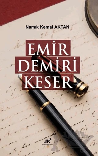Emir Demiri Keser – Namık Kemal Aktan – Paradigma Akademi Yayınları kitap kapağı