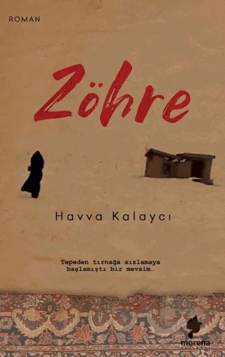 Zöhre – Havva Kalaycı – Morena Yayınevi kitap kapağı