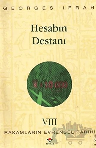 Hesabın Destanı Rakamların Evrensel Tarihi VIII – Georges Ifrah – TÜBİTAK Yayınları kitap kapağı