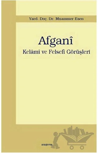 Afgani - Kelami ve Felsefi Görüşleri – Muammer Esen – Araştırma Yayınları kitap kapağı