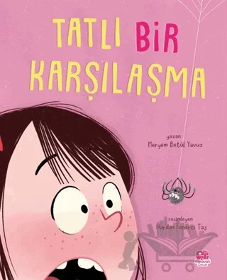 Tatlı Bir Karşılaşma – Meryem Betül Yavuz – Karavan Çocuk Yayınları kitap kapağı