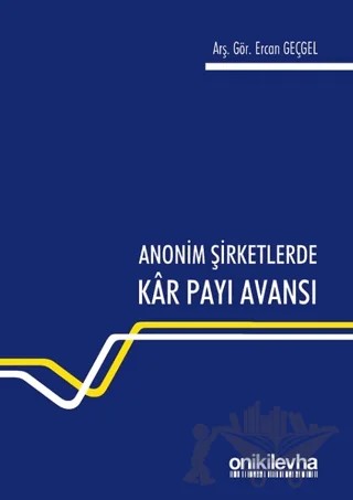 Anonim Şirketlerde Kar Payı Avansı – Ercan Geçgel – On İki Levha Yayınları kitap kapağı