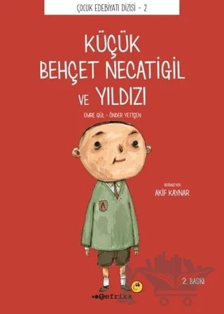Küçük Behçet Necatigil ve Yıldızı – Emre Gül, Önder Yetişen – Tefrika Yayınları kitap kapağı