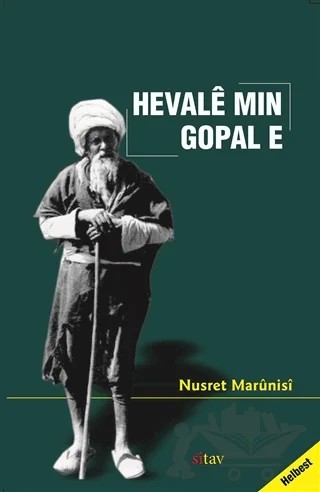 Hevale Min Gopal E – Nusret Marünisi – Sitav Yayınevi kitap kapağı