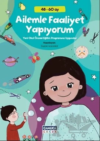 Ailemle Faaliyet Yapıyorum – Suzan Karadal – Çamlıca Çocuk Yayınları kitap kapağı