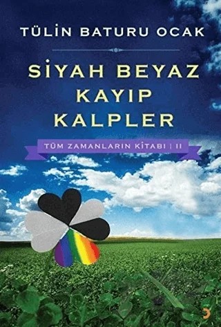 Siyah Beyaz Kayıp Kalpler – Tülin Baturu Ocak – Cinius Yayınları kitap kapağı