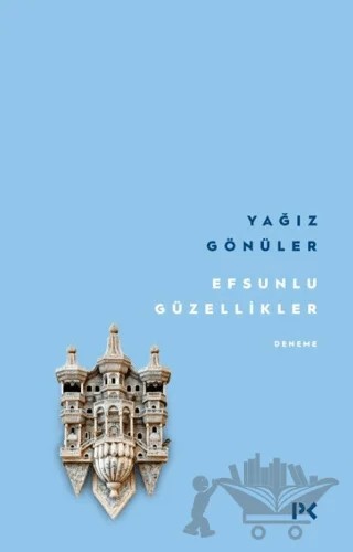 Efsunlu Güzellikler – Yağız Gönüler – Profil Kitap kitap kapağı