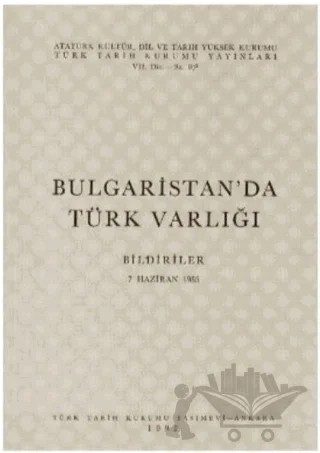 Bulgaristan’da Türk Varlığı – Kolektif – Türk Tarih Kurumu Yayınları kitap kapağı