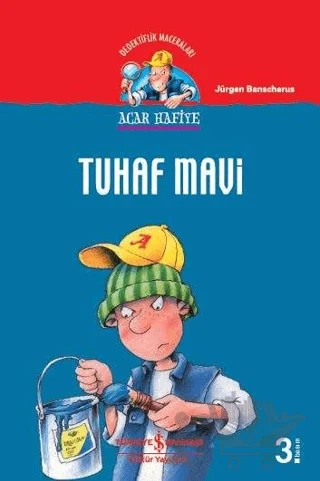 Tuhaf Mavi – Jürgen Banscherus – İş Bankası Kültür Yayınları kitap kapağı
