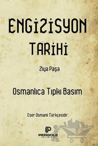 Engizisyon Tarihi – Ziya Paşa – Pergole Yayınları kitap kapağı