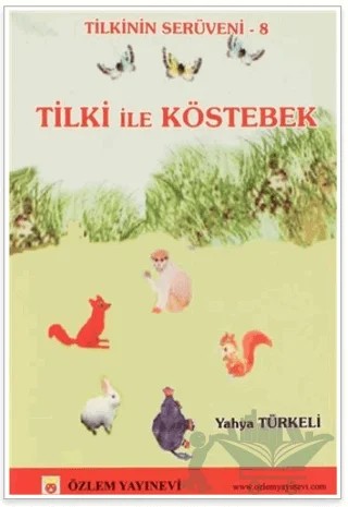 Tilki İle Köstebek – Yahya Türkeli – Özlem Yayınevi kitap kapağı