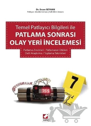Patlama Sonrası Olay Yeri İncelemesi – Ercan Seyhan – Seçkin Yayıncılık kitap kapağı