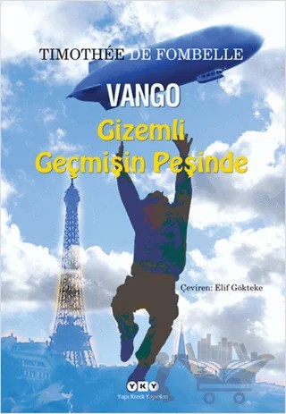 Vango 1. Cilt: Gizemli Geçmişin Peşinde – Timothee de Fombelle – Yapı Kredi Yayınları kitap kapağı