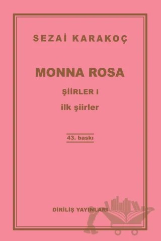 Şiirler 1: Monna Rosa – Sezai Karakoç – Diriliş Yayınları kitap kapağı