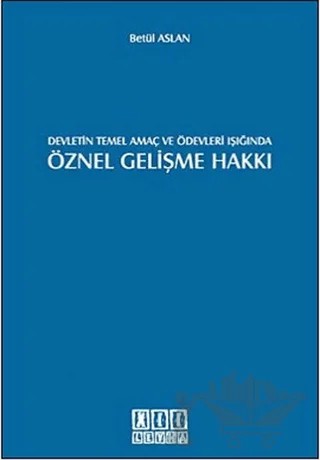 Devletin Temel Amaç ve Ödevleri Işığında Öznel Gelişme Hakkı – Betül Aslan – On İki Levha Yayınları kitap kapağı
