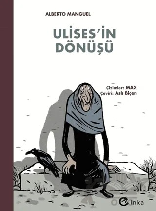 Ulises’in Dönüşü – Alberto Manguel – İnka Yayınları kitap kapağı