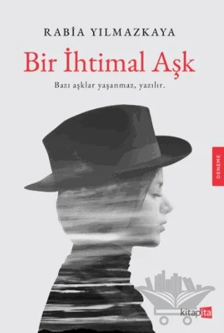 Bir İhtimal Aşk – Rabia Yılmazkaya – Kitapita kitap kapağı