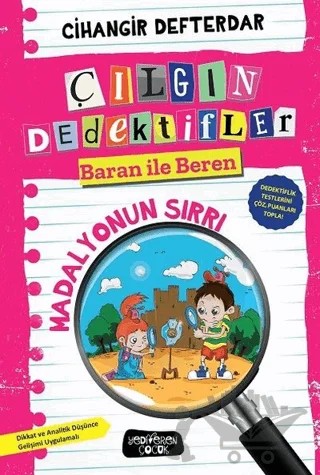 Madalyonun Sırrı - Çılgın Dedektifler Baran İle Beren – Cihangir Defterdar – Yediveren Çocuk kitap kapağı