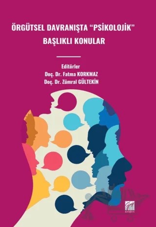 Örgütsel Davranişta “Psikolojik” Başlıklı Konular – Kolektif – Gazi Kitabevi kitap kapağı