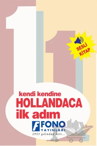 Hollandaca İlk Adım – Kolektif – Fono Yayınları kitap kapağı