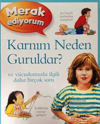 Merak Ediyorum - Karnım Neden Guruldar? – Brigid Avison – Doğan Egmont Yayıncılık kitap kapağı