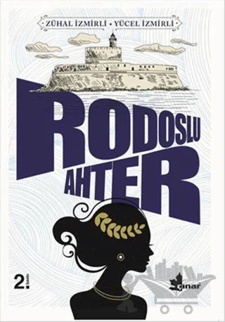 Rodoslu Ahter – Yücel İzmirli, Zühal İzmirli – Çınar Yayınları kitap kapağı