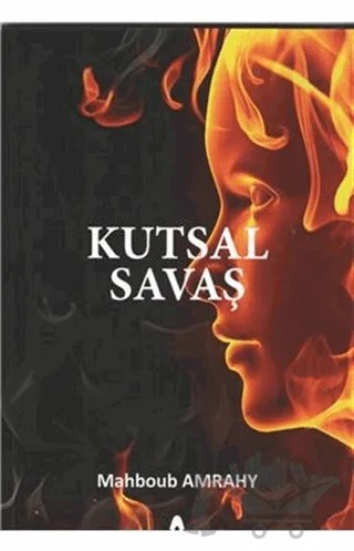 Kutsal Savaş – Mahboub Amrahy – Sonçağ Yayınları kitap kapağı