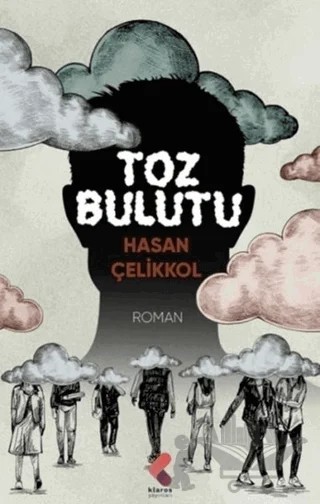 Toz Bulutu – Hasan Çelikkol – Klaros Yayınları kitap kapağı