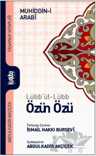 Lübb'ül-Lübb Özün Özü – Muhyiddin İbn Arabi – Kurtuba Kitap kitap kapağı
