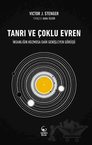 Tanrı ve Çoklu Evren – Victor J. Stenger – Ginko Kitap kitap kapağı