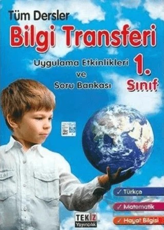 1. Sınıf Tüm Dersler Bilgi Transferi – Kolektif – Tekiz Yayıncılık kitap kapağı