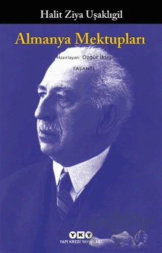 Almanya Mektupları – Halit Ziya Uşaklıgil – Yapı Kredi Yayınları kitap kapağı