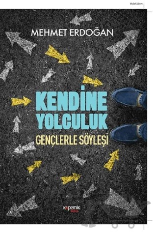 Kendine Yolculuk – Mehmet Erdoğan – Kopernik Çocuk Yayınları kitap kapağı