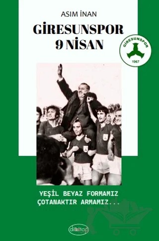 Giresunspor 9 Nisan – Asım İnan – Dilkitap Yayınları kitap kapağı