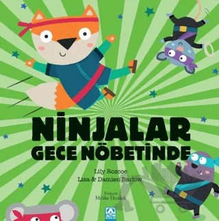 Ninjalar Gece Nöbetinde – Lily Roscoe – Altın Kitaplar kitap kapağı