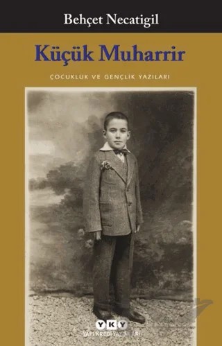 Küçük Muharrir – Behçet Necatigil – Yapı Kredi Yayınları kitap kapağı