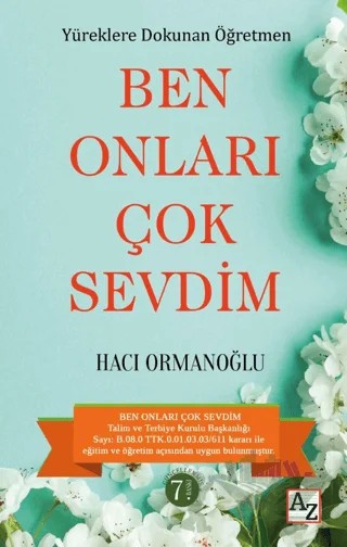 Yüreklere Dokunan Öğretmen Ben Onları Çok Sevdim – Hacı Ormanoğlu – Az Kitap kitap kapağı